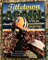 ($30.00) Item # 129 Titeltown Again Limited Edition number 05756 of 31,000, Super bowl season of the 1996 Green Bay Packers Letter of Auth, 144 Pages Bob Carlson, Mike Holmgren, Bob Harlan